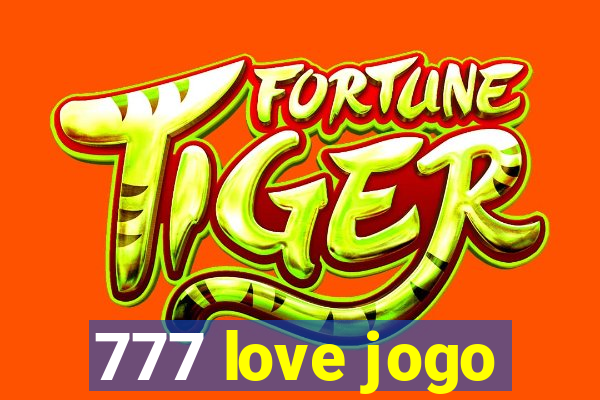 777 love jogo